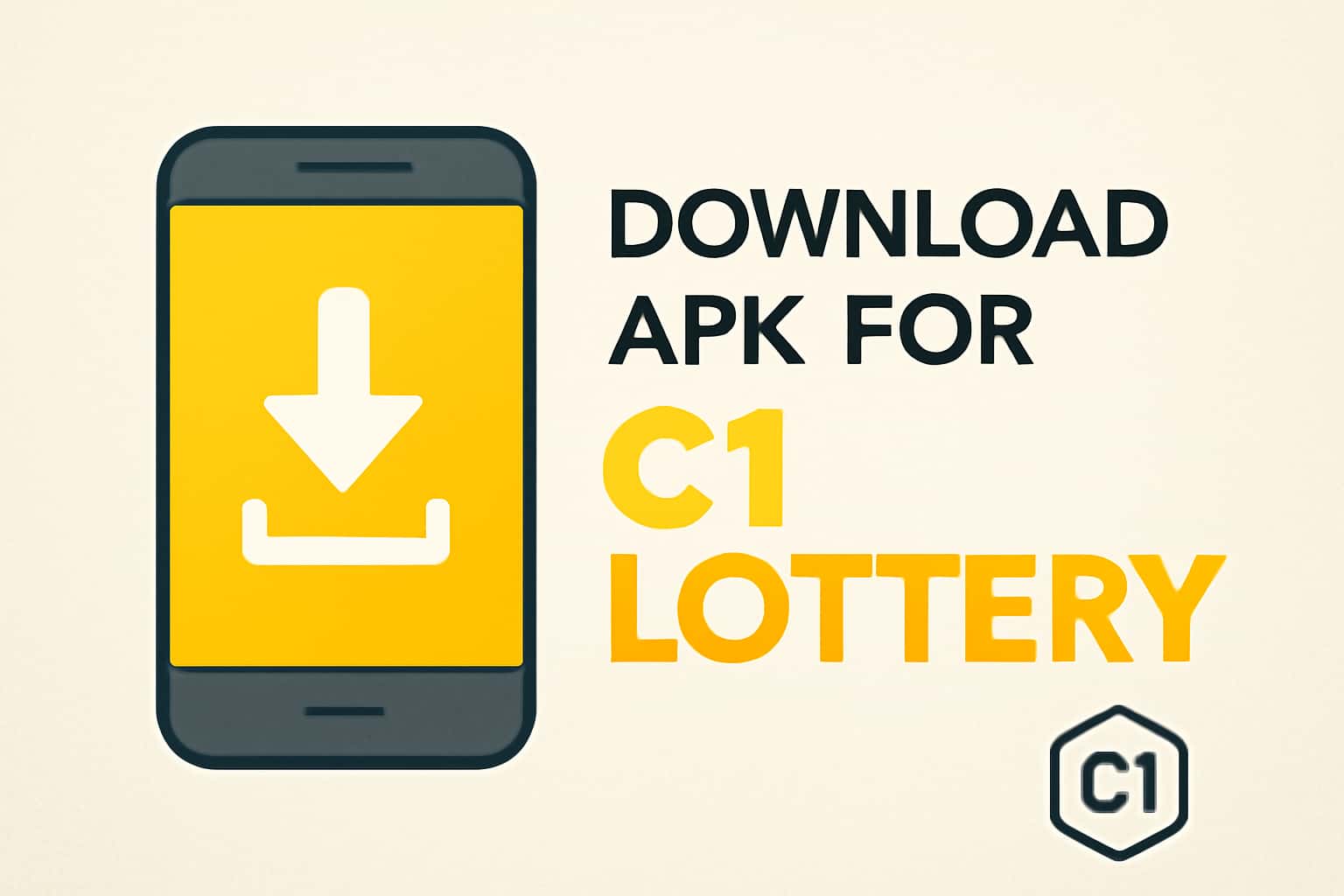 Informational graphic about downloading the C1 Lottery APK.